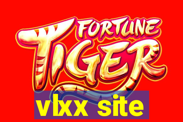 vlxx site